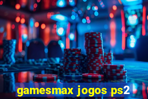 gamesmax jogos ps2