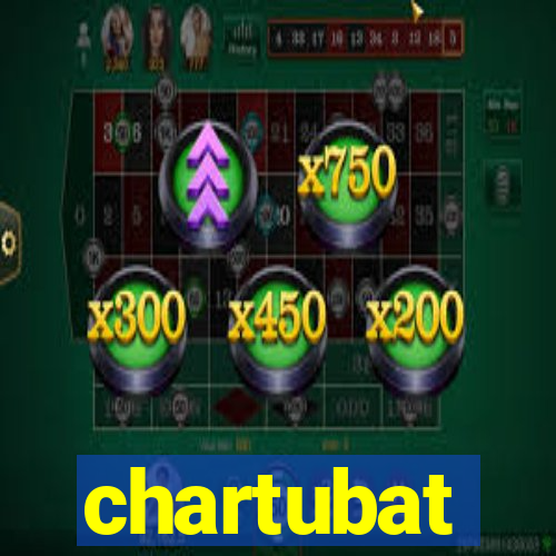 chartubat