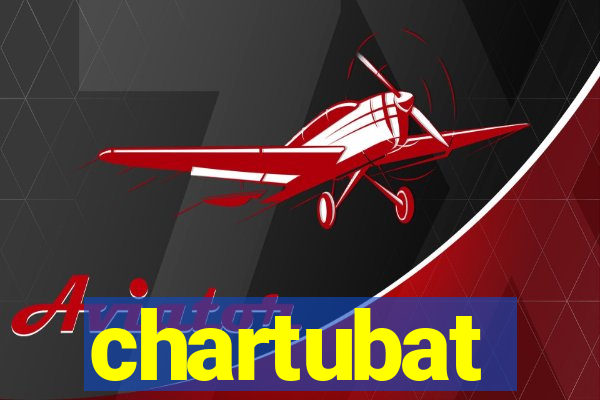 chartubat