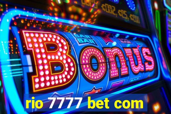 rio 7777 bet com