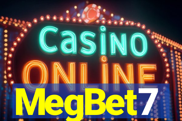 MegBet7