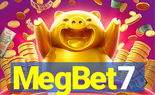 MegBet7