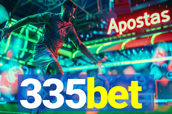 335bet