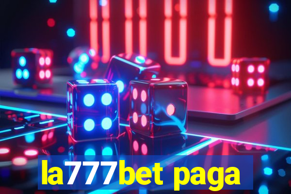 la777bet paga