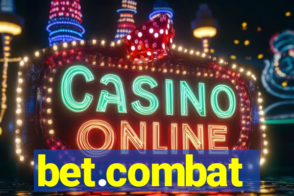 bet.combat