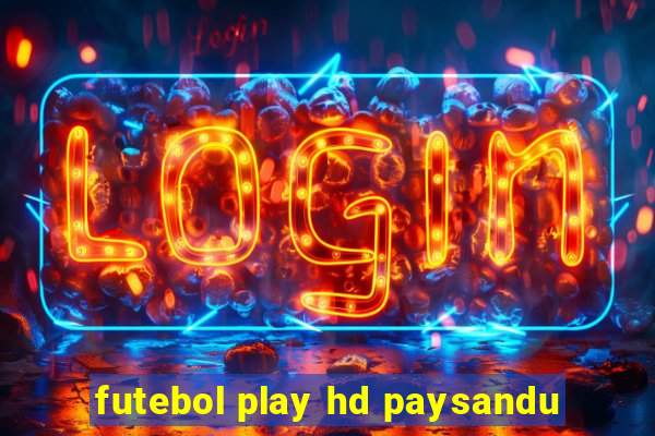 futebol play hd paysandu