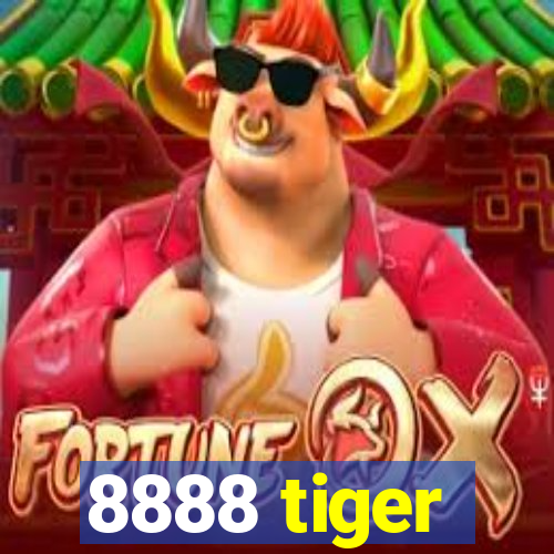 8888 tiger