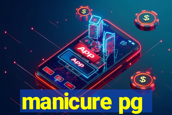 manicure pg