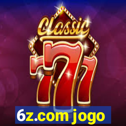 6z.com jogo