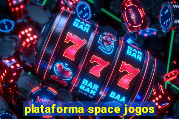 plataforma space jogos