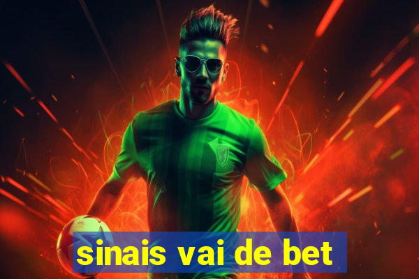 sinais vai de bet