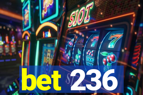 bet 236