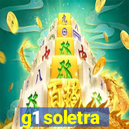 g1 soletra