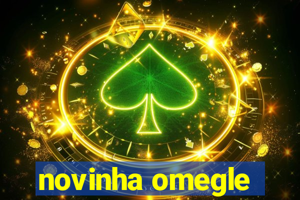 novinha omegle