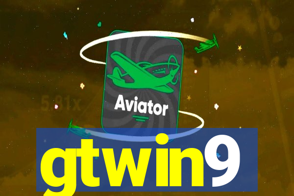 gtwin9