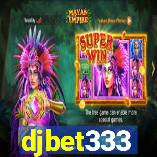 djbet333