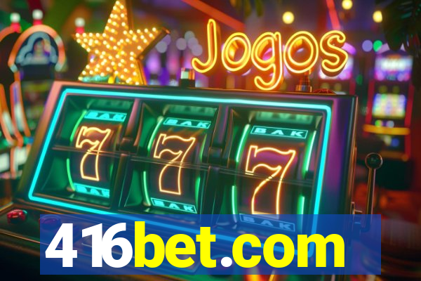 416bet.com