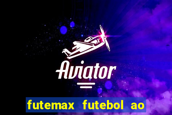 futemax futebol ao vivo campeonato brasileiro