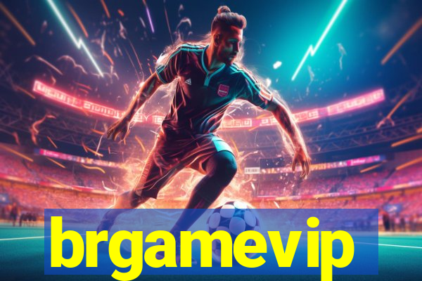 brgamevip