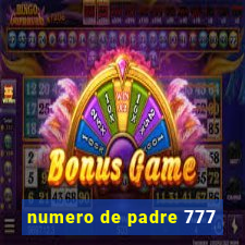 numero de padre 777