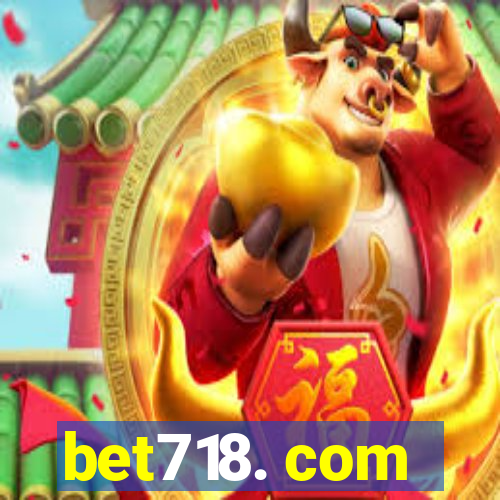 bet718. com