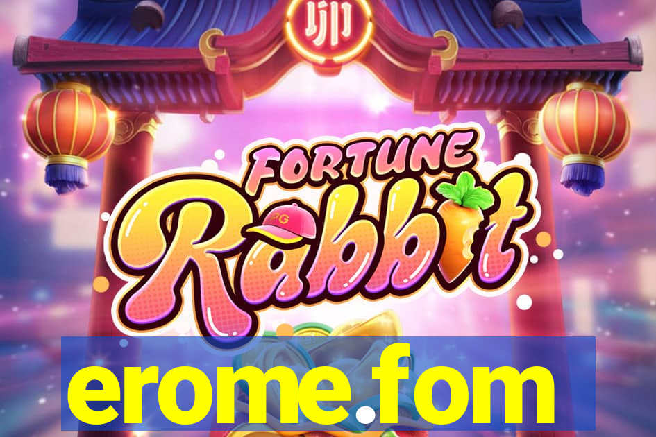 erome.fom