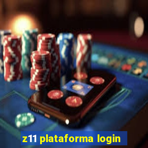 z11 plataforma login