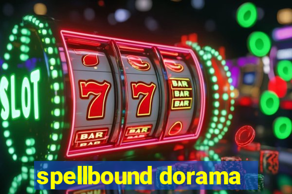spellbound dorama