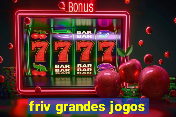 friv grandes jogos