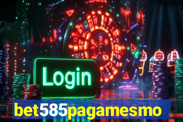 bet585pagamesmo