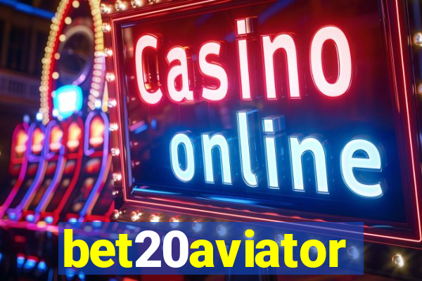 bet20aviator