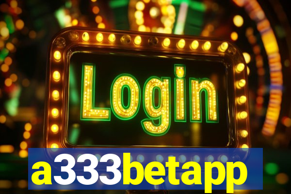 a333betapp