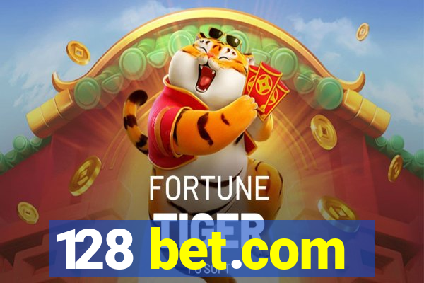 128 bet.com