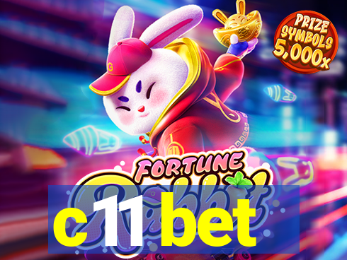 c11 bet