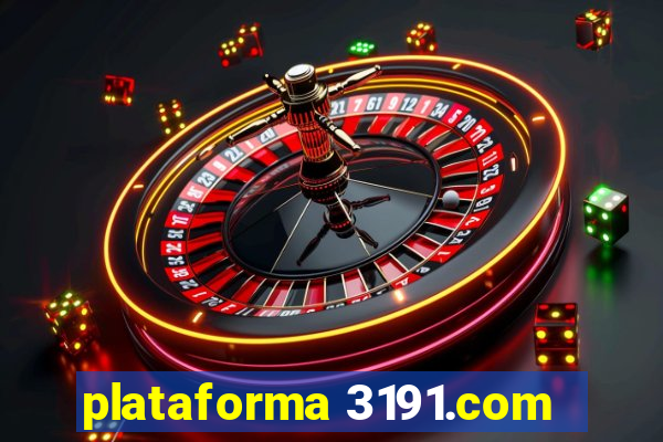 plataforma 3191.com