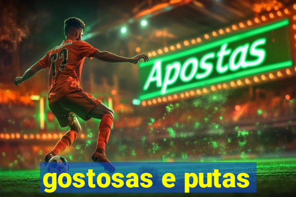 gostosas e putas