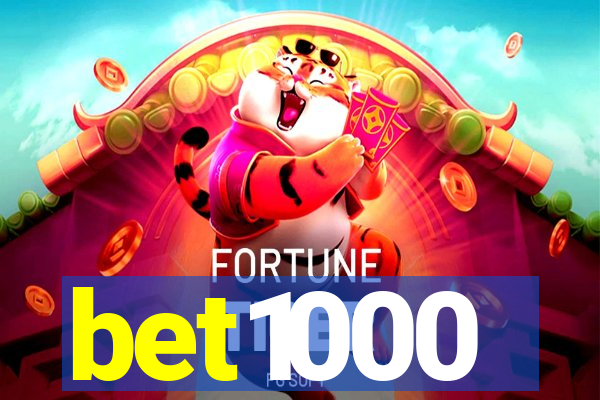 bet1000