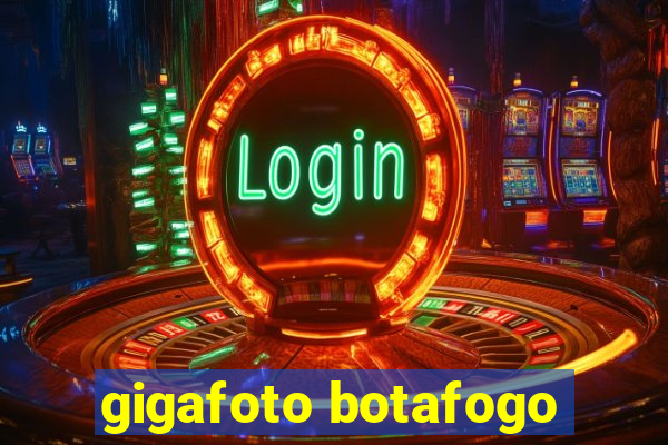 gigafoto botafogo