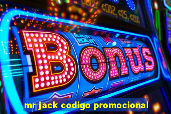 mr jack codigo promocional