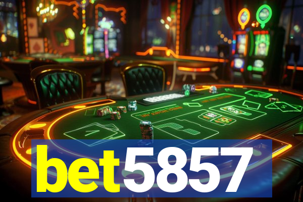 bet5857
