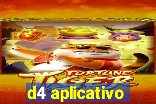 d4 aplicativo