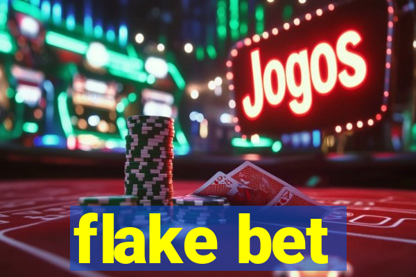 flake bet