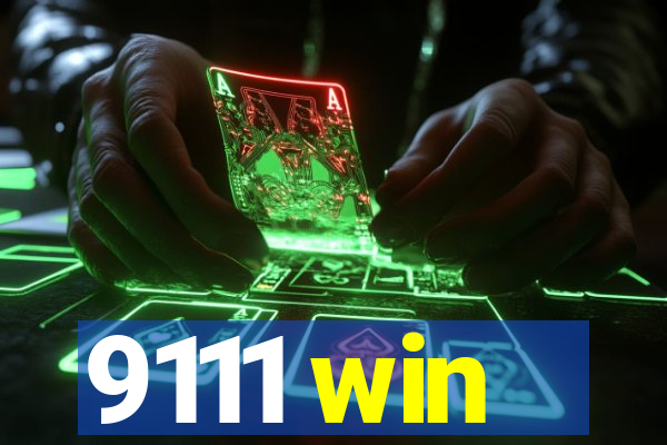 9111 win