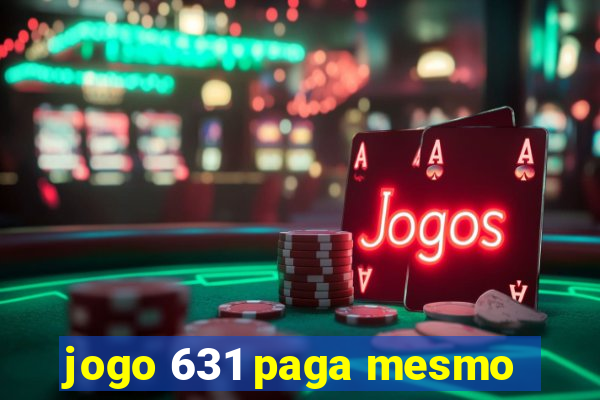 jogo 631 paga mesmo