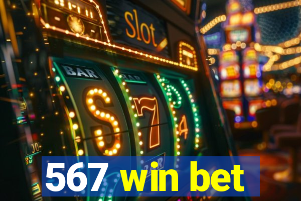 567 win bet