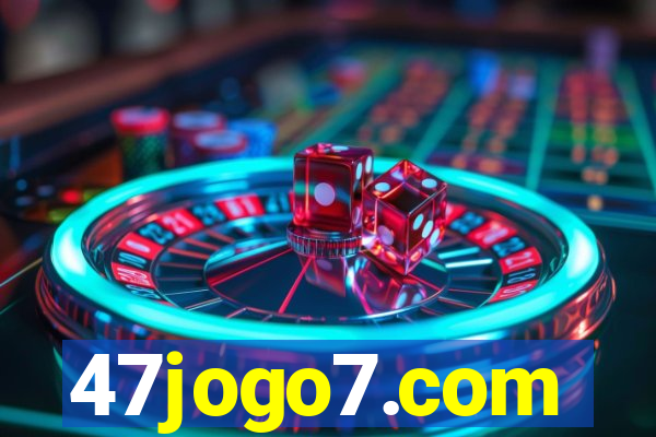 47jogo7.com