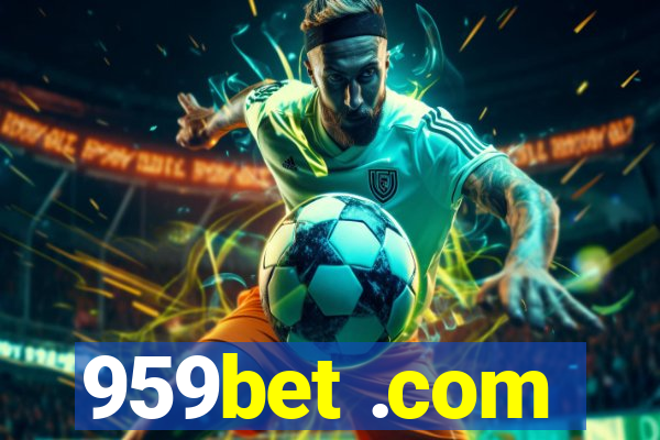 959bet .com