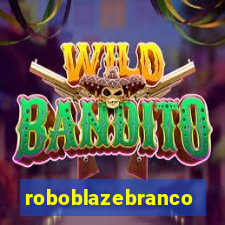 roboblazebranco