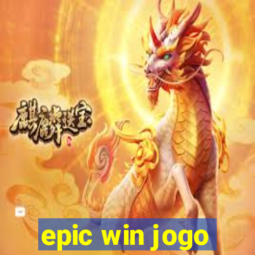 epic win jogo