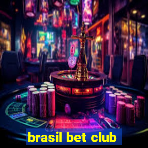 brasil bet club